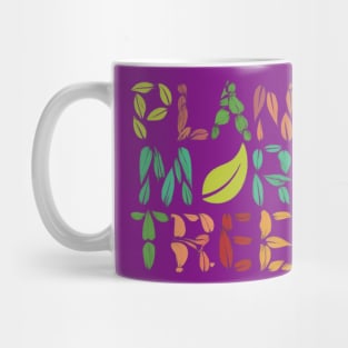 Plant more trees Mug